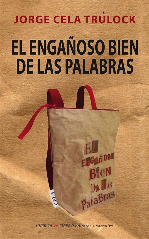 EL ENGANOSO BIEN DE LAS PALABRAS (Paperback)