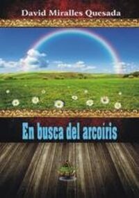 EN BUSCA DEL ARCOIRIS (Paperback)