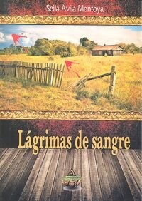 LAGRIMAS DE SANGRE (Paperback)