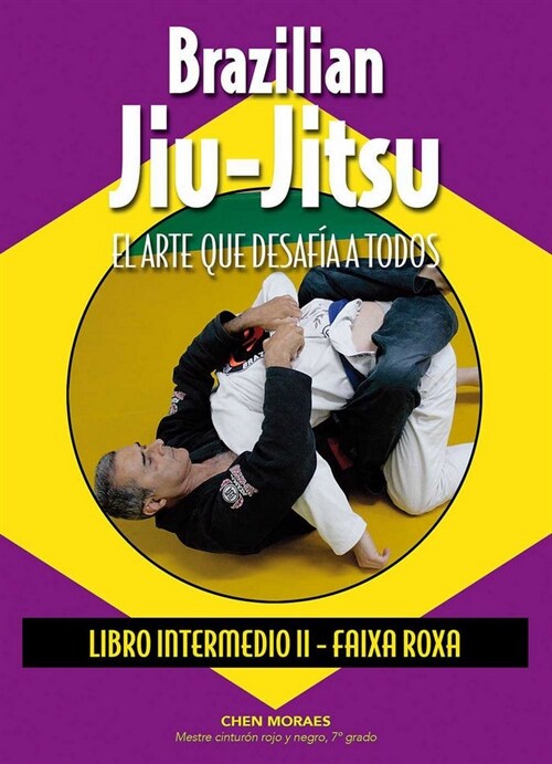 BRAZILIAN JIU-JITSU. LIBRO INTERMEDIO II. (Paperback)