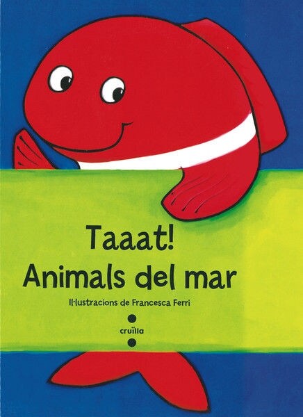 TAAAT! ANIMALS DEL MAR (Hardcover)