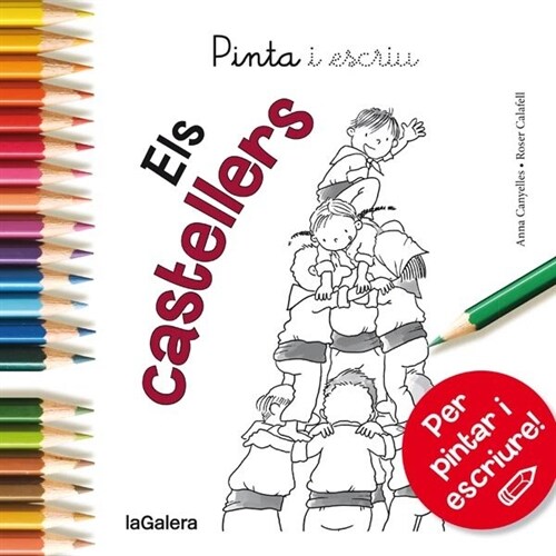 PINTA I ESCRIU ELS CASTELLERS (Paperback)