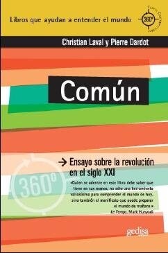 COMUN: ENSAYO SOBRE LA REVOLUCION EN EL SIGLO XXI (Paperback)