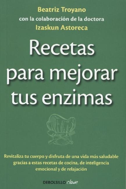 RECETAS PARA MEJORAR TUS ENZIMAS (Paperback)