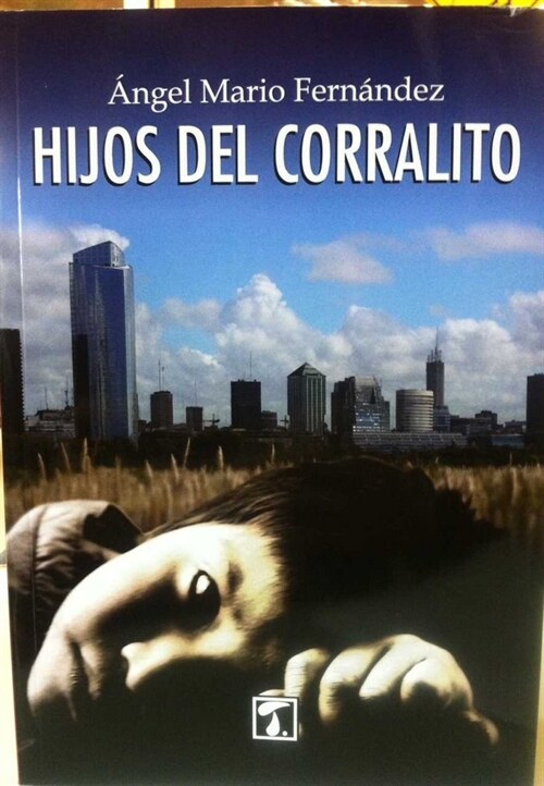 HIJOS DEL CORRALITO (Paperback)