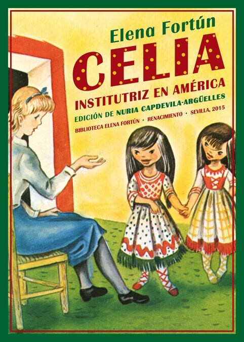 CELIA INSTITUTRIZ EN AMERICA (Paperback)