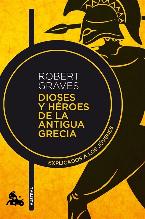 DIOSES Y HEROES DE LA ANTIGUA GRECIA (AUSTRAL) (Paperback)