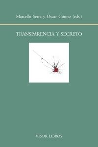 TRANSPARENCIA Y SECRETO (Paperback)