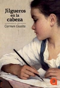 JILGUEROS EN LA CABEZA (Paperback)