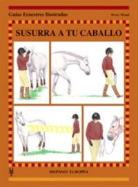 SUSURRA A TU CABALLO (Paperback)