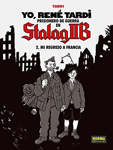 YO, RENE TARDI. PRISIONERO DE GUERRA EN STALAG IIB N  2 (COMIC) (Hardcover)