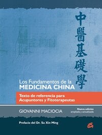 LOS FUNDAMENTOS DE LA MEDICINA CHINA (Hardcover)