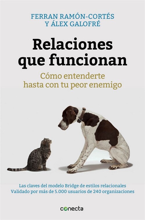 RELACIONES QUE FUNCIONAN (COMO ENTENDERTE HASTA CON TU PEOR ENEMIGO) (Paperback)