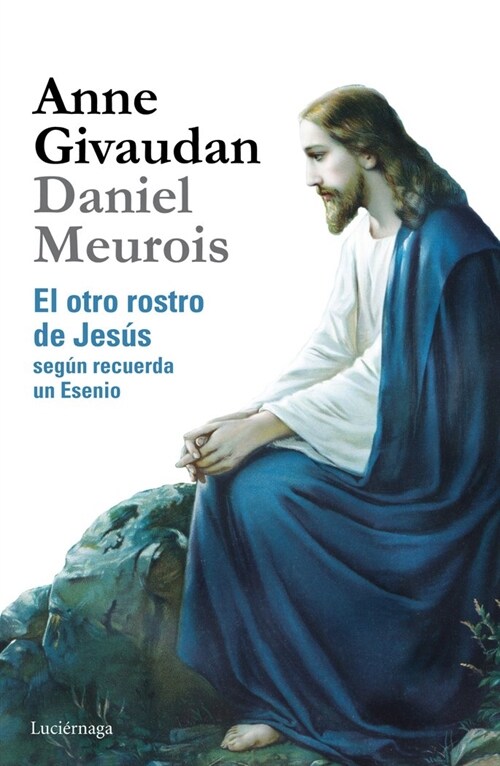 EL OTRO ROSTRO DE JESUS (SEGUN RECUERDA UN ESENIO) (Paperback)