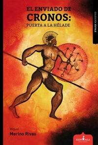 EL ENVIADO DE CRONOS: PUERTA A LA HELADE (Paperback)