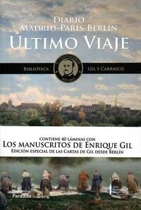 ULTIMO VIAJE: DIARIO MADRID-PARIS-BERLIN (Paperback)