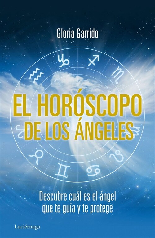 EL HOROSCOPO DE LOS ANGELES (Paperback)