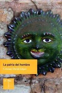LA PATRIA DEL HOMBRE (Paperback)