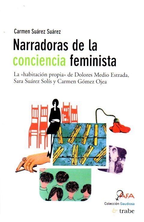 NARRADORAS DE LA CONCIENCIA FEMINISTA (Paperback)