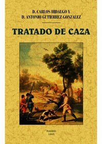 TRATADO DE CAZA (Paperback)