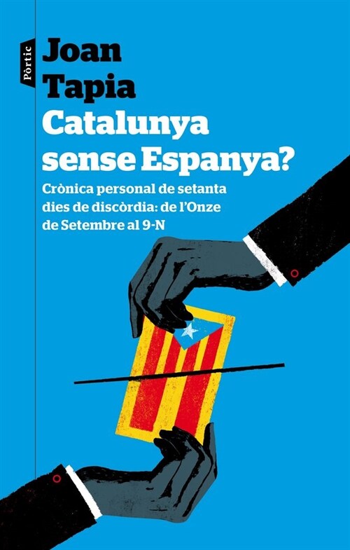 CATALUNYA SENSE ESPANYA (Paperback)