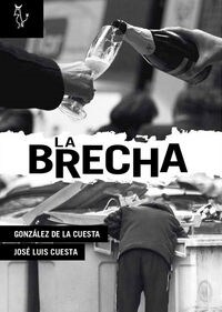 LA BRECHA (Paperback)