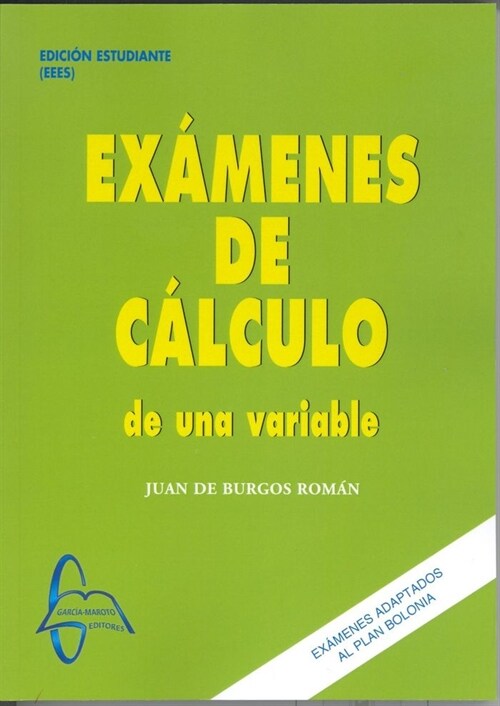 EXAMENES DE CALCULO DE UNA VARIABLE (Paperback)