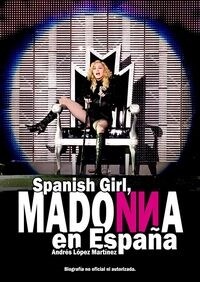 SPANISH GIRL: MADONNA EN ESPANA (Paperback)