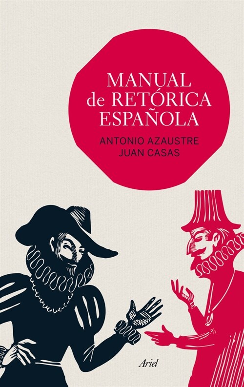 MANUAL DE RETORICA ESPANOLA (Paperback)