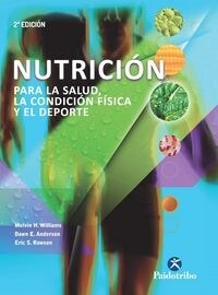 NUTRICION PARA LA SALUD, LA CONDICION FISICA Y EL DEPORTE (Hardcover)