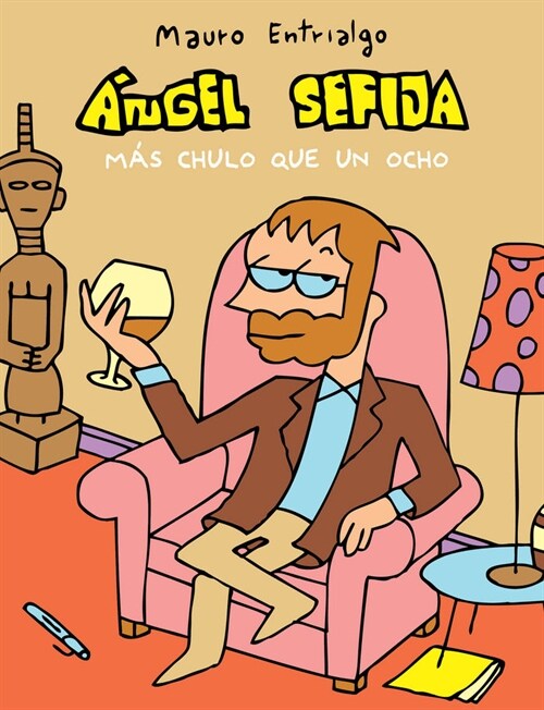 ANGEL SEFIJA: MAS CHULO QUE UN OCHO (COMIC) (Paperback)