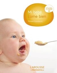 MI BEBE COME BIEN (Paperback)