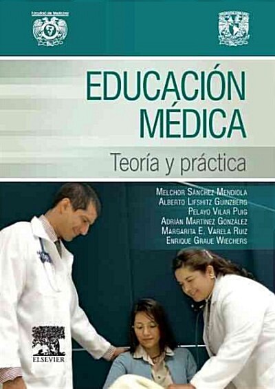 EDUCACION MEDICA: TEORIA Y PRACTICA (Paperback)