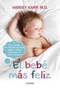 EL BEBE MAS FELIZ (Paperback)