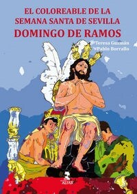 EL COLOREABLE DE LA SEMANA SANTA DE SEVILLA: DOMINGO DE RAMOS (Paperback)