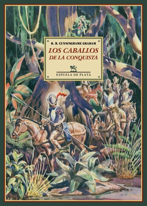 LOS CABALLOS DE LA CONQUISTA (Paperback)