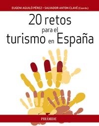 20 RETOS PARA EL TURISMO EN ESPANA (Paperback)