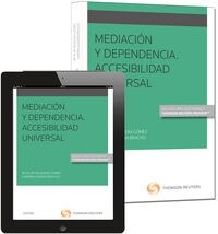 MEDIACION Y DEPENDENCIA: ACCESIBILIDAD UNIVERSAL (Paperback)