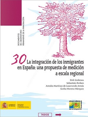 LA INTEGRACION DE LOS INMIGRANTES EN ESPANA: UNA PROPUESTA DE MEDIACION A ESCALA REGIONAL (Paperback)