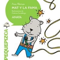 MAT Y LA FAMA (PEQUEPIZCA)(+5 ANOS) (Paperback)