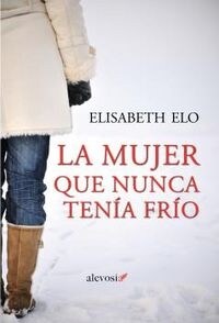 LA MUJER QUE NUNCA TENIA FRIO (Paperback)