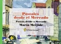 POSTALES DESDE EL MERCADO / POSTAIS DENDE O MERCADO (Hardcover)