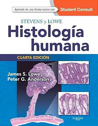 STEVENS Y LOWE: HISTOLOGIA HUMANA (+STUDENT CONSULT) (Paperback)