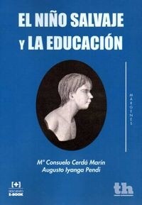 EL NINO SALVAJE Y LA EDUCACION (Paperback)