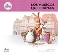 LOS MUSICOS QUE BRAMAN(+6 ANOS) (Paperback)