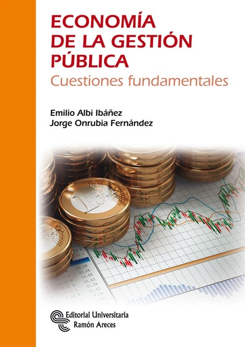 ECONOMIA DE LA GESTION PUBLICA (CUESTIONES FUNDAMENTALES) (Paperback)