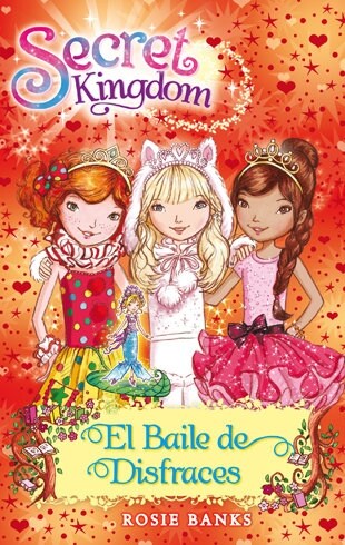 EL BAILE DE LOS DISFRACES (SECRETKINGDOM, 17)(+7 ANOS) (Paperback)