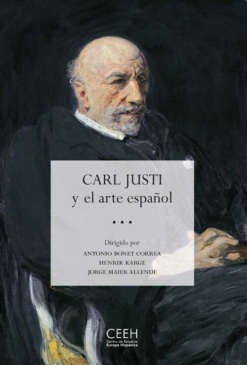 CARL JUSTI Y EL ARTE ESPANOL (Paperback)