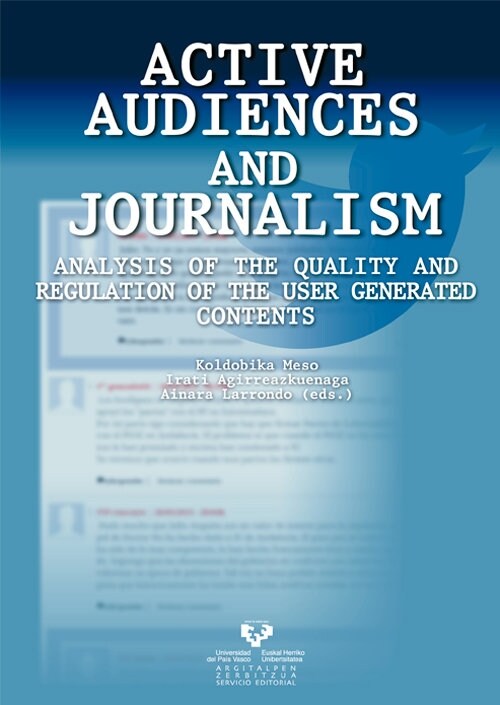 ACTIVE AUDIENCES AND JOURNALISM (Paperback)