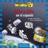 MAX Y MIA EN EL ESPACIO (THE YELLOW VAN, 4)(+5 ANOS) (Paperback)